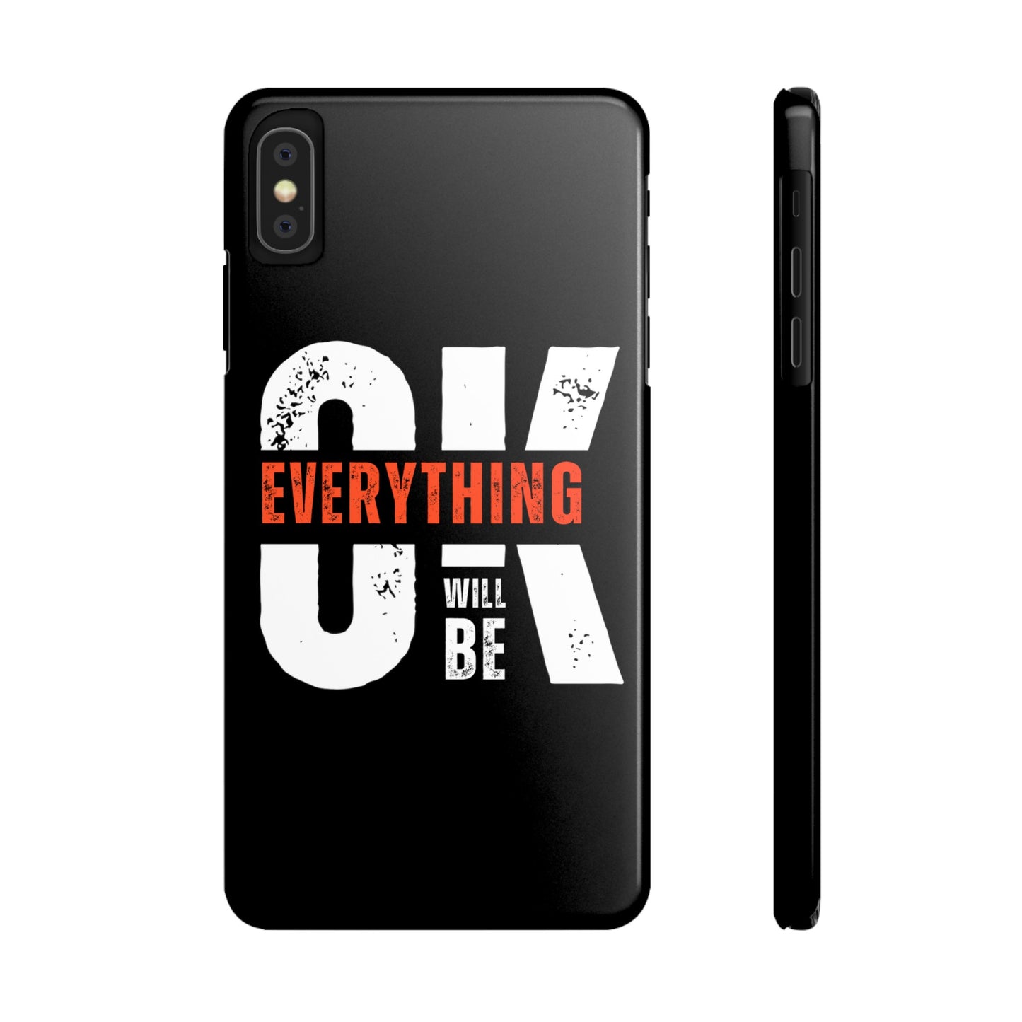 Everything will be Okay Slim Phone Cases | Iphone cases