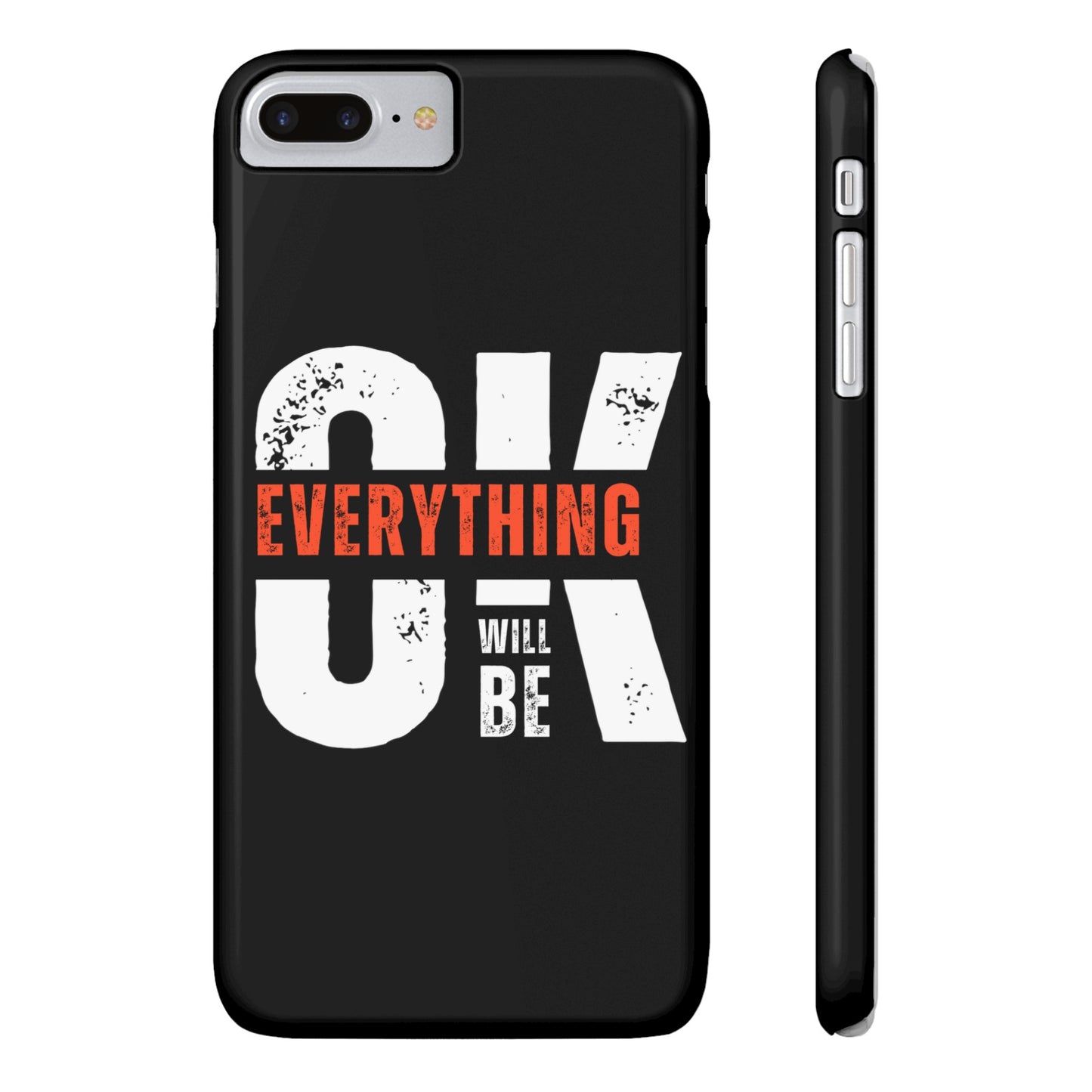 Everything will be Okay Slim Phone Cases | Iphone cases