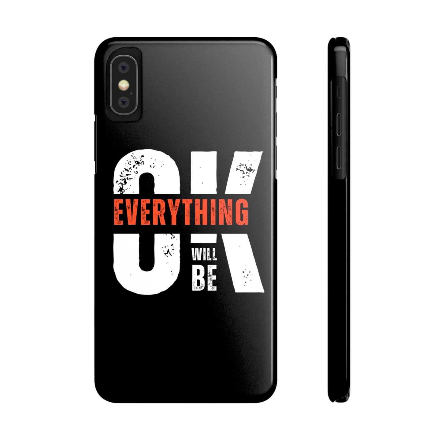 Everything will be Okay Slim Phone Cases | Iphone cases