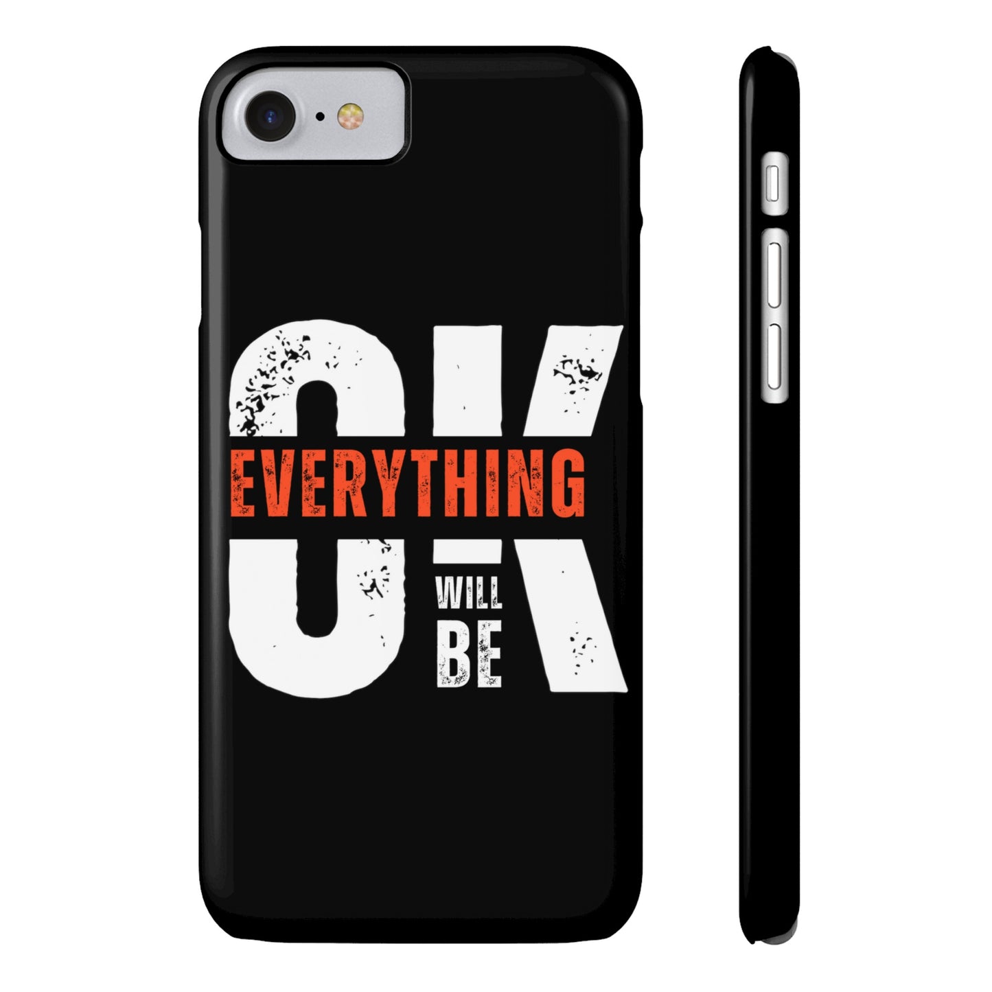 Everything will be Okay Slim Phone Cases | Iphone cases