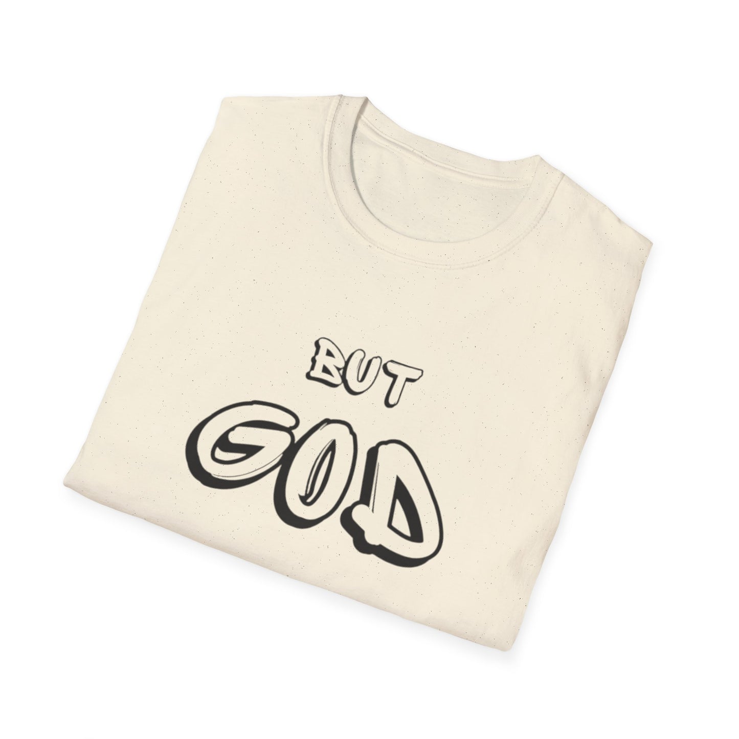 But God T shirts Unisex Softstyle T-Shirt | Custom T shirt