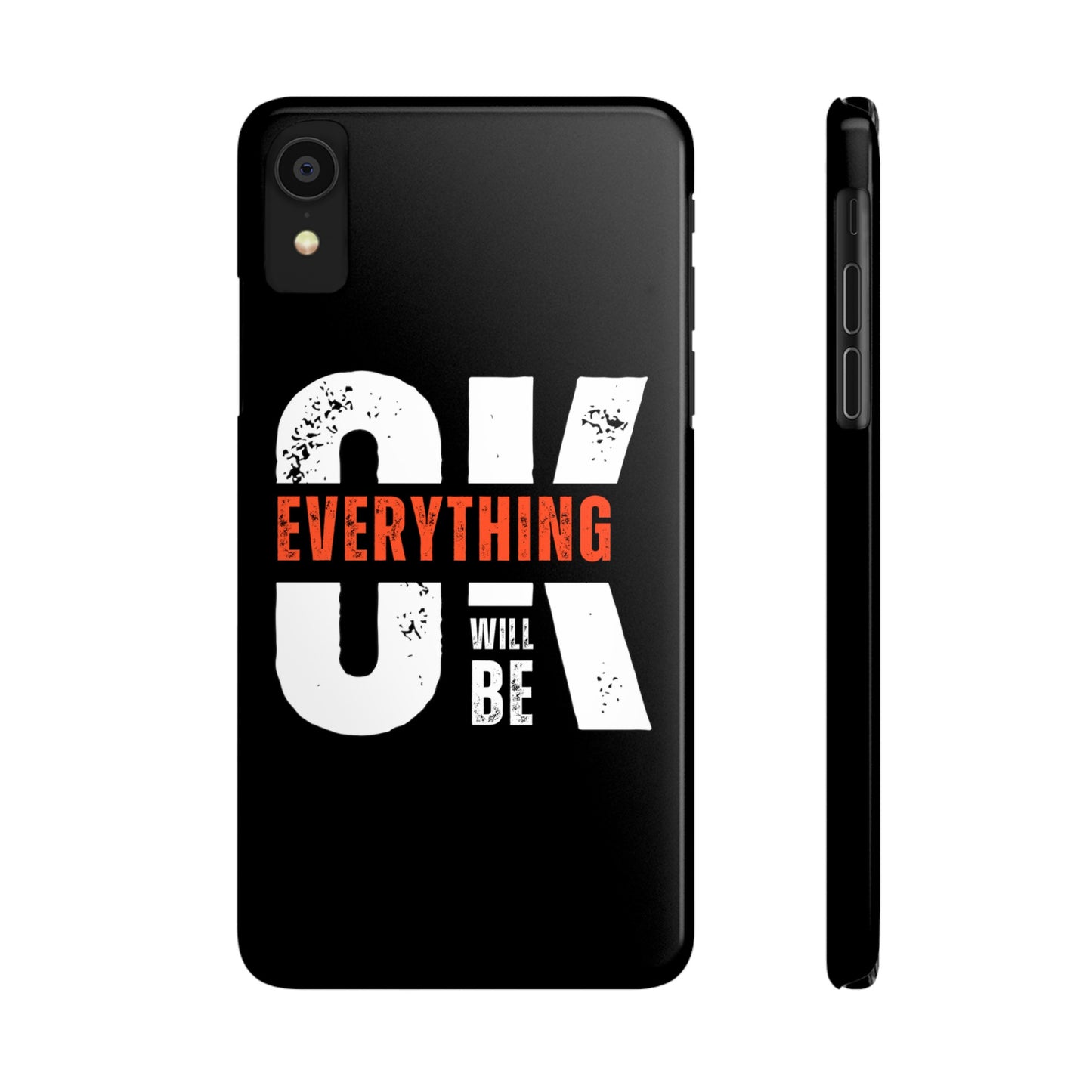 Everything will be Okay Slim Phone Cases | Iphone cases