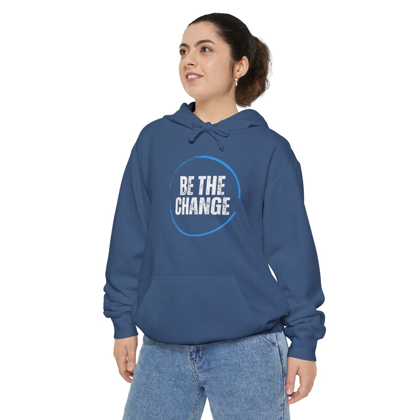 Be The Change Unisex Garment-Dyed Hoodie | Be the Change T shirts