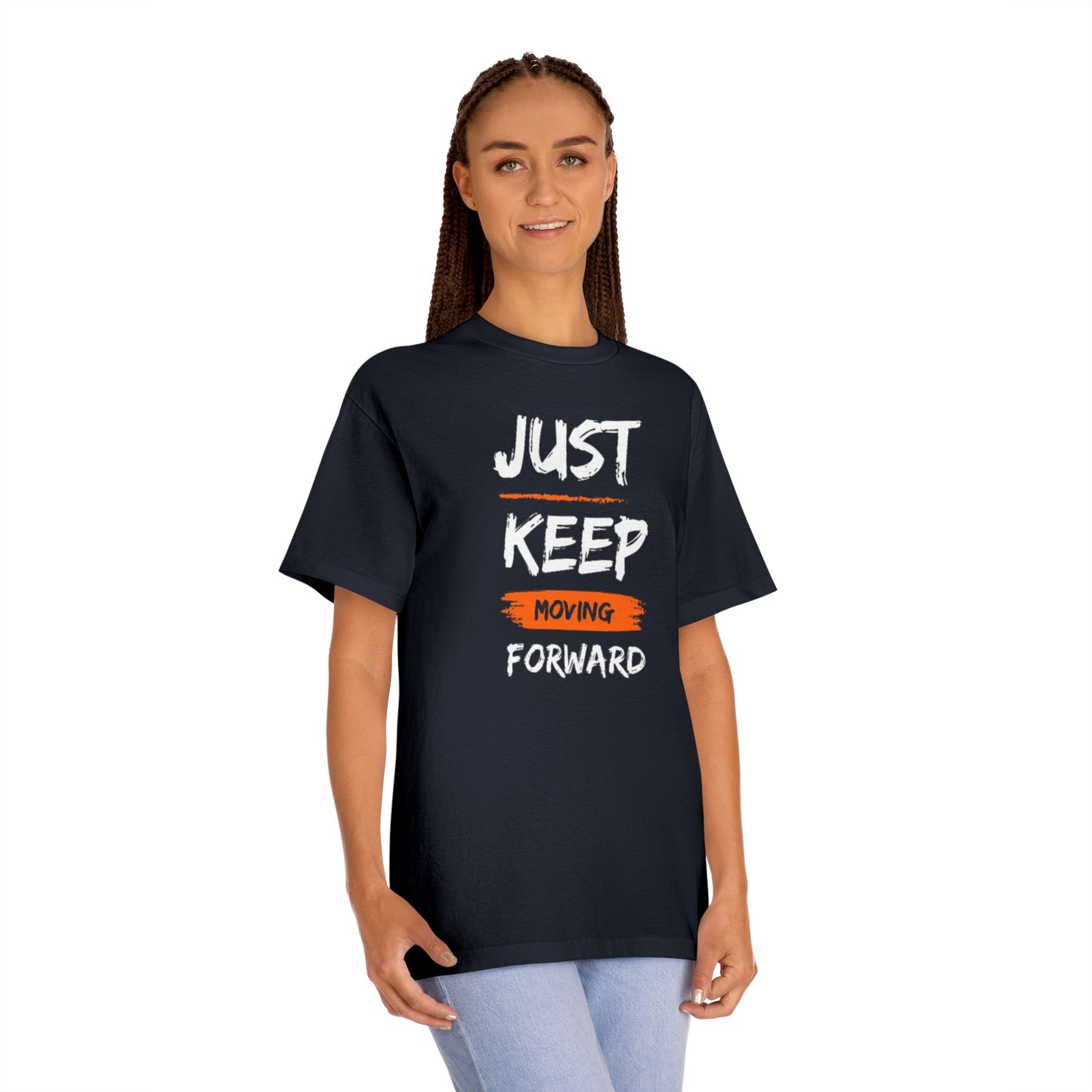 Just Keep Moving Unisex Classic Tee | Custom Just keep moving T shirts