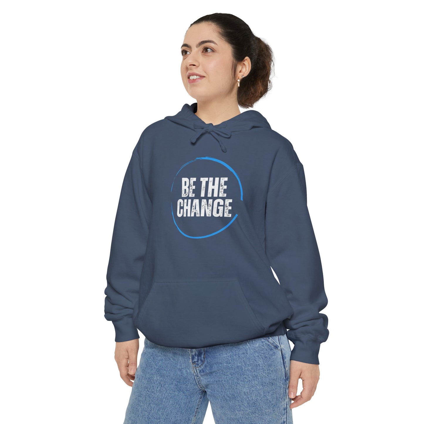 Be The Change Unisex Garment-Dyed Hoodie | Be the Change T shirts